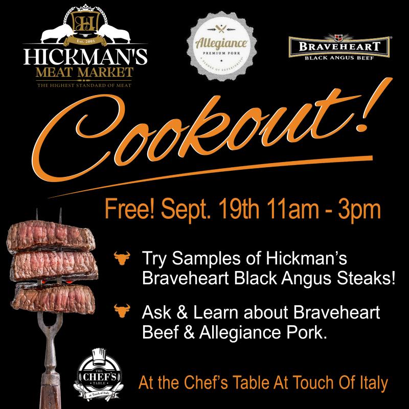 Hickmans meat market, braveheart black angus beef, Allegiance Pork, The Chefs Table at Touch of Italy